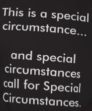 Special Circumstance