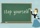 stop yourself