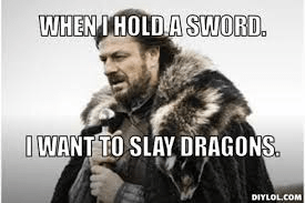 Slay dragons